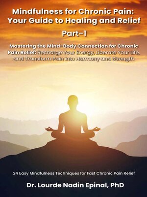 cover image of Mindfulness for Chronic Pain: Your Guide to Healing and Relief, Part 1